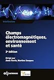 Champs %C3%A9lectromagn%C3%A9tiques, Environnement Et Sant%C3%A9