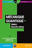 M%C3%A9canique Quantique : Tome 1