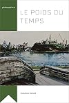 Le Poids Du Temps