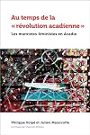 Au temps de la « révolution acadienne »: Les marxistes-léninistes en Acadie (Amérique française)