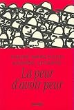 La Peur D'avoir Peur