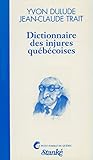 Dictionnaire Des Injures Qu%C3%A9b%C3%A9coises