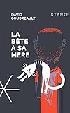 La bête à sa mère