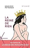 La reine de rien