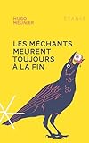 Les méchants meurent toujours à la fin