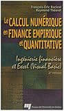 Le Calcul Num%C3%A9rique En Finance Empirique Et Quantitative : Ing%C3%A9nierie Financi%C3%A8re Et Excel