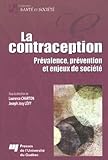 La Contraception Prvalence Prvention Et Enjeux De Socit