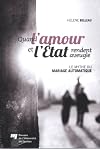 Quand l'amour et l'Γtat rendent aveugle : le mythe du mariage automatique