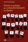 Théorie et pratique de conscientisation au Québec