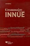 Grammaire de la langue innue