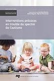 Interventions précoces en trouble du spectre de l'autisme