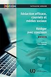 Rédaction efficace, courriels et médias sociaux ;