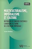 Multiculturalisme, impérialisme et culture