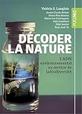 Décoder la nature