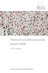 Nation et autod&eacute;termination au XXIe si&egrave;cle (French Edition)