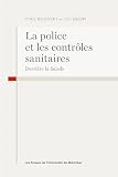 La police et les contrôles sanitaires