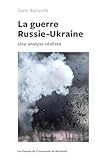 La guerre Russie-Ukraine