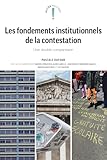 Les fondements institutionnels de la contestation