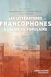 Les littératures francophones à l'aune du populaire