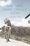 Barthes, dans l'angle mère