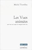 Les vues animées