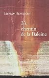 33, Chemin de la Baleine