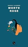 Morte Rose