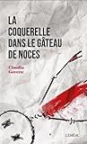 La coquerelle dans le gâteau de noces