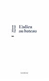 L'adieu au bateau