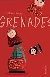 Grenades