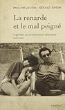 La renarde et le mal peigné