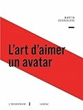L'art d'aimer un avatar