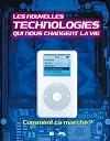 Les nouvelles technologies qui nous changent la vie