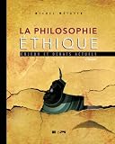 La Philosophie Thique Enjeux Et Dbats Actuels