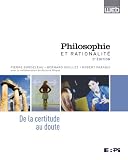Philosophie Et Rationalit De La Certitude Au Doute