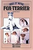 Vous Et Votre Fox Terrier