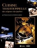 Cuisine traditionnelle des régions du Québec