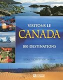 Visitons Le Canada