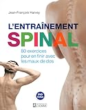 L'entrainement Spinal + Dvd Inclus