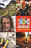 Ultra Ordinaire   Journal D'un Coureur