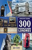 300 Raisons Daimer Londres
