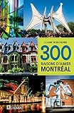 300 Raisons Daimer Montral