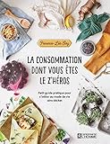 La consommation dont vous êtes le z'héros