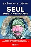 Seul Dans La Nuit Polaire