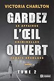 Gardez l'œil ouvert