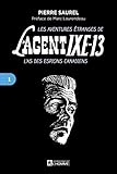Les aventures étranges de l'agent IXE-13