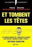 Et tombent les têtes