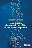 Le petit guide du sommeil des bébés et des nouveaux parents