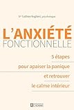 L'anxiété fonctionnelle