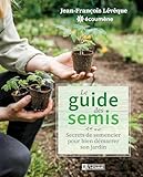 Le guide des semis